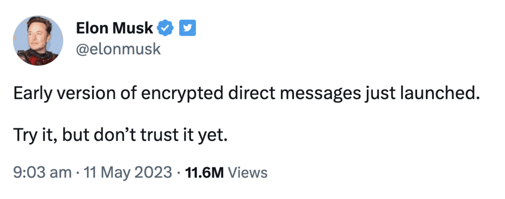 Elon Musk (CEO, Twitter) announcing Encrypted Direct Messages